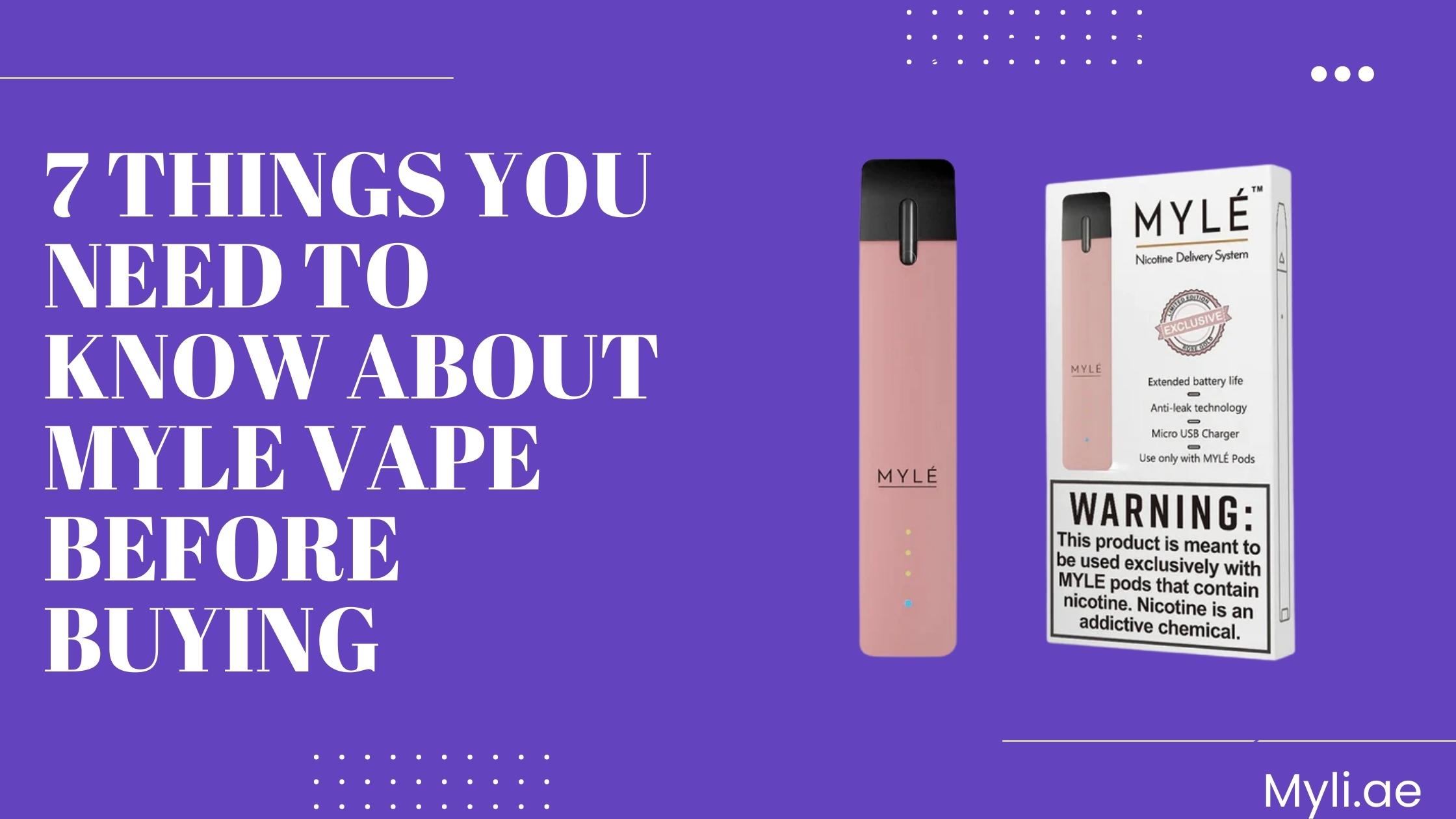 7 Things You Need to Know About Myle Vape Before Buying