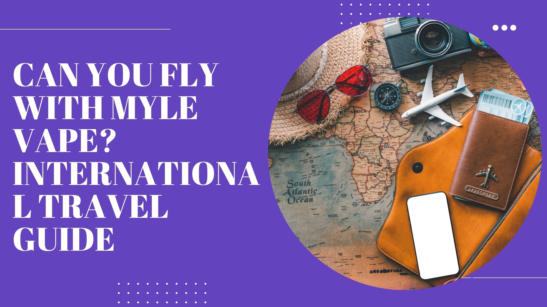 Can You Fly With Myle Vape International Travel Guide
